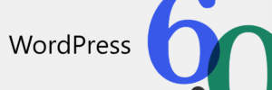Las Novedades de WordPress 6.0 (Arturo)