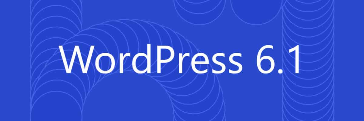 Les Novetat de WordPress 6.1 (Misha)